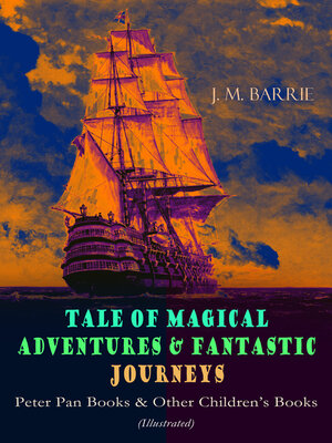 cover image of Tales of Magical Adventures & Fantastic Journeys – Peter Pan Books & Other Children's Books